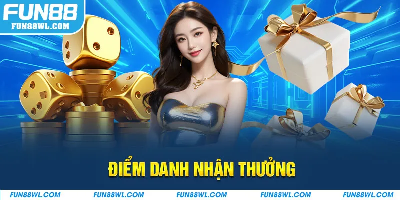 Điểm Danh Nhận Thưởng FUN88 - Nhận Ngay 500k Mỗi Ngày